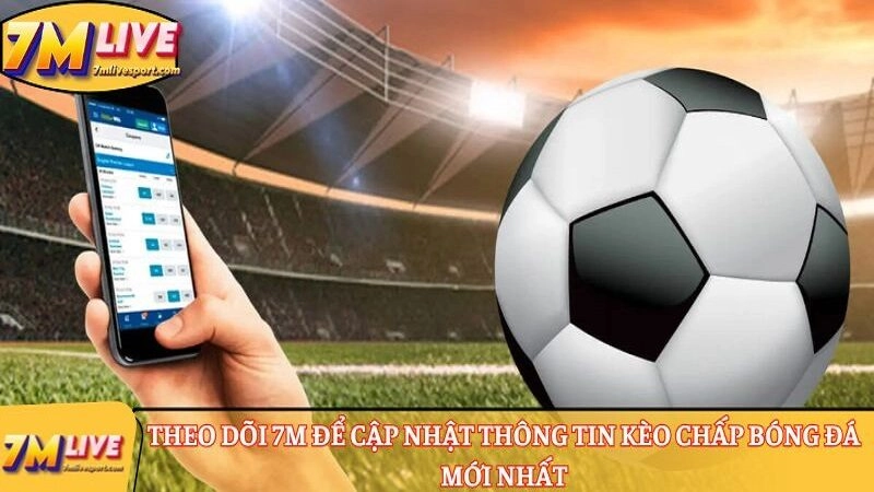 Tìm hiểu kèo chấp -1/1.5 là bao nhiêu cùng chuyên gia 7M 9 Theo dõi 7M để cập nhật thông tin kèo