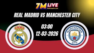 Nhận định Real Madrid vs Manchester City